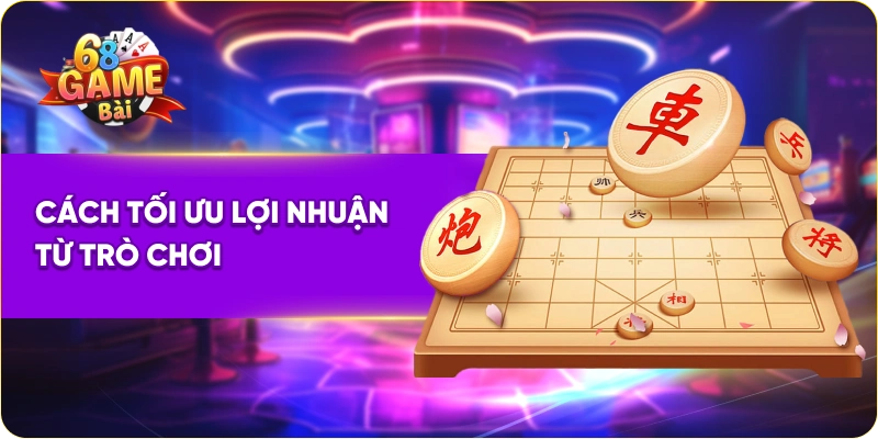 Cách tối ưu lợi nhuận từ trò chơi